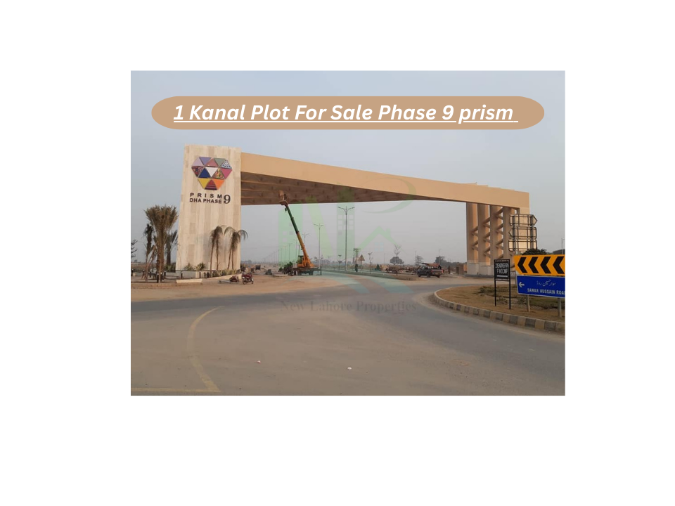 DHA Phase 9Prism One Kanal Plot For Sale